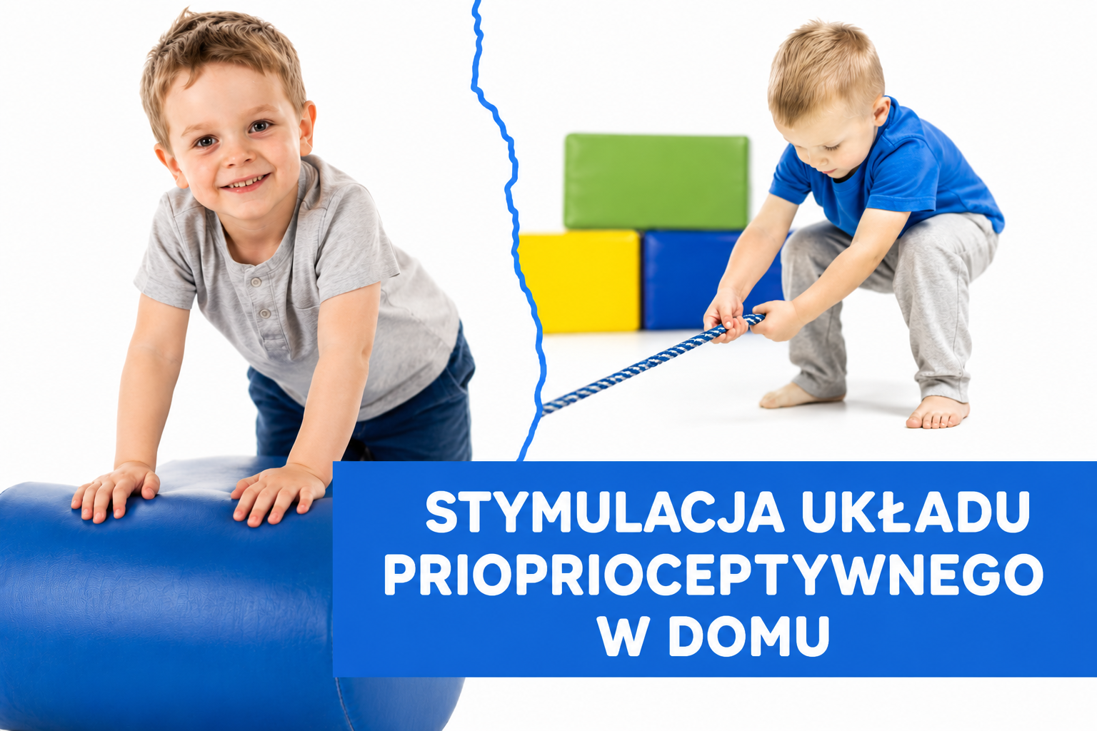 Stymulacja układu prioprioceptywnego w domu