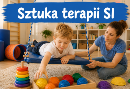 Sztuka terapii integracji sensorycznej