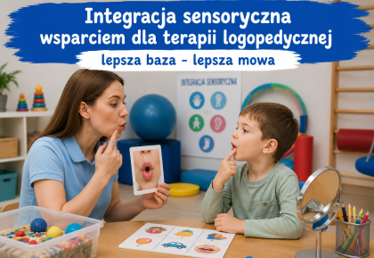 Terapia integracji sensorycznej jako wsparcie oddziaływań logopedycznych w trudnościach artykulacyjnych u dzieci.