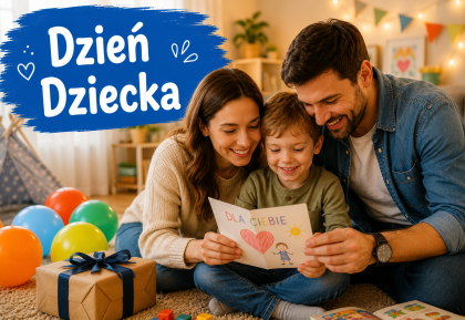 Dzień Dziecka: o tym, czego nie kupisz w żadnym sklepie