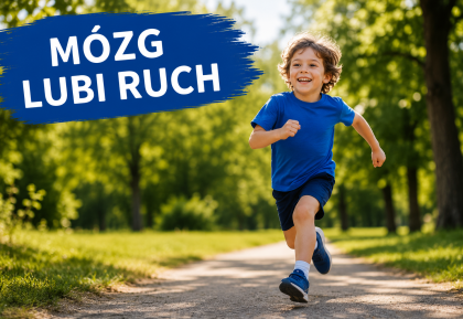Mózg lubi ruch – o neuroplastyczności mózgu
