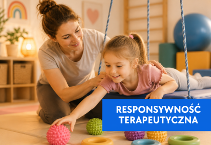 Responsywność terapeutyczna w zaburzeniach modulacji sensorycznej