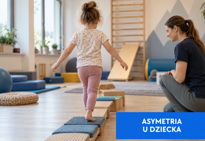 Asymetria ciała u dziecka i jej konsekwencje funkcjonalne